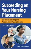 Succeeding on Your Nursing Placement (eBook, PDF)