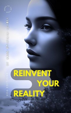 Cover Reinvent Your Reality (eBook, ePUB)