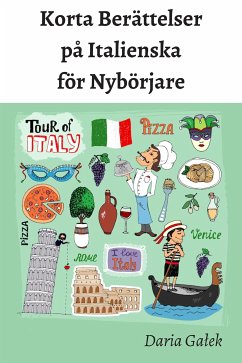 Korta Berättelser på Italienska för Nybörjare (eBook, ePUB) - Gałek, Daria