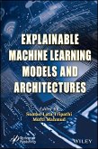 Explainable Machine Learning Models and Architectures (eBook, PDF)