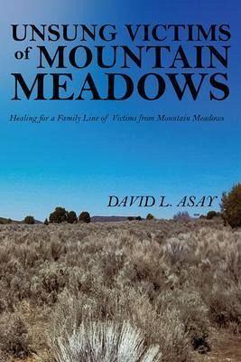 Unsung Victims of Mountain Meadows (eBook, ePUB) Unsung Victims of Mountain Meadows (eBook, ePUB)