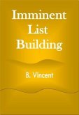 Imminent List Building (eBook, ePUB) Imminent List Building (eBook, ePUB)