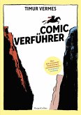 Comicverführer - Über 250 aufregende Empfehlungen und Abbildungen - durchgehend vierfarbig (Mängelexemplar)