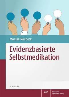 Evidenzbasierte Selbstmedikation - Neubeck, Monika