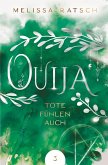 Ouija - Tote fühlen auch