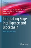 Integrating Edge Intelligence and Blockchain