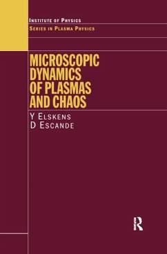 Microscopic Dynamics of Plasmas and Chaos (eBook, ePUB) - Elskens, Y.