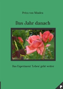 Das Jahr danach - Minden, Petra von