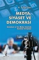 Medya Siyaset ve Demokrasi - Fulya sen, A.