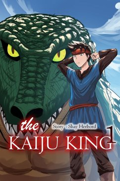 The Kaiju King (eBook, ePUB) - Herbord, Shay