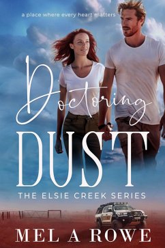 Cover Doctoring Dust (Elsie Creek Series, #8) (eBook, ePUB)
