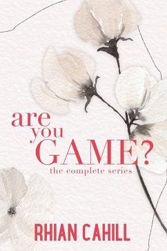 Are You Game? The Complete Series (eBook, ePUB) - Cahill, Rhian