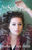 No Safe Place (eBook, ePUB) No Safe Place (eBook, ePUB)