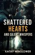 Shattered Hearts and Silent Whispers... - Bild 1