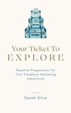 Your Ticket To Explore (eBook, ePUB)