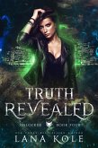 Truth Revealed (Unlocked Series, #4) (eBook, ePUB)