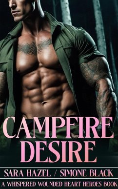 Cover Campfire Desire (Whispered Wounded Heart Heroes) (eBook, ePUB)