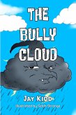 The Bully Cloud (eBook, ePUB)