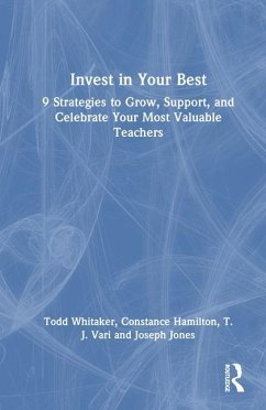 Invest in Your Best - Whitaker, Todd; Hamilton, Connie; Jones, Joseph