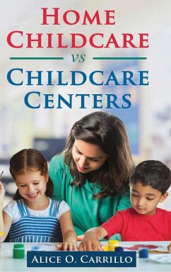 Home Childcare vs Childcare Centers - Carillo, Alice O.