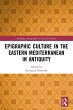 Epigraphic Culture in the Eastern... - Bild 1