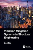 Vibration Mitigation Systems in Structural Engineering