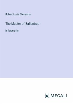 The Master of Ballantrae - Stevenson, Robert Louis