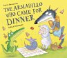 The Armadillo Who Came for Dinner - Bild 1