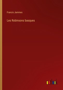 Les Robinsons basques - Jammes, Francis
