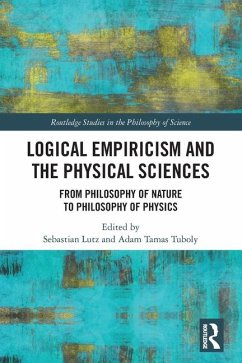 Logical Empiricism and the Physical Sciences