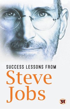 Success Lessons From Steve Jobs - Thakur, Pradeep
