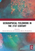 Geographical Fieldwork in the 21st Century