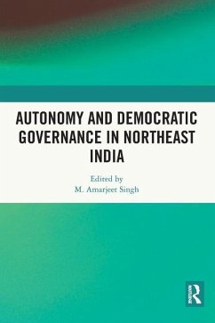 Autonomy and Democratic Governance in Northeast India