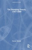 The Revolting French, 1787-1889