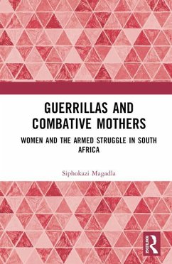 Guerrillas and Combative Mothers - Magadla, Siphokazi