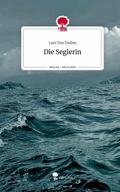 Cover Die Seglerin. Life is a Story - story.one