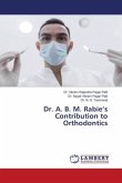 Dr. A. B. M. Rabie¿s Contribution to Orthodontics