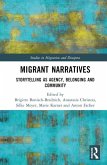 Migrant Narratives