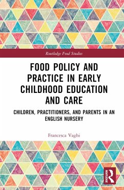 Food Policy and Practice in Early Childhood Education and Care - Vaghi, Francesca