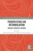 Perspectives on Retranslation