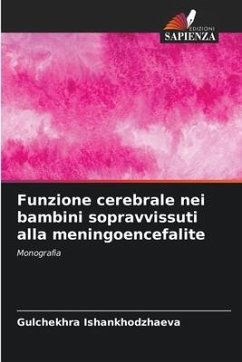 Funzione cerebrale nei bambini sopravvissuti alla meningoencefalite - Ishankhodzhaeva, Gulchekhra