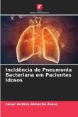 Incidência de Pneumonia Bacteriana em Pacientes Idosos