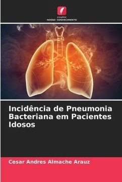 Incidência de Pneumonia Bacteriana em Pacientes Idosos - Almache Arauz, Cesar Andres