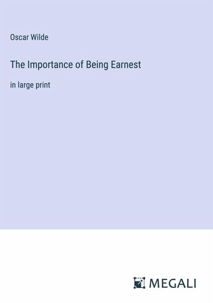 The Importance of Being Earnest