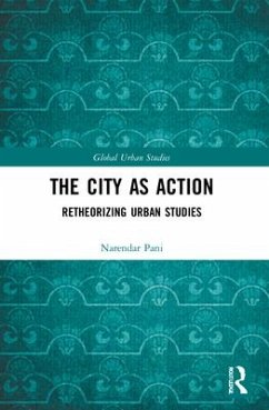 The City as Action - Pani, Narendar
