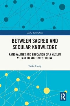 Between Sacred and Secular Knowledge - Hong, Yanbi