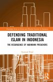 Defending Traditional Islam in Indonesia