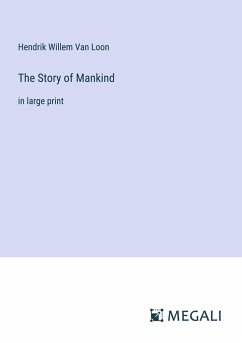 The Story of Mankind - Loon, Hendrik Willem Van