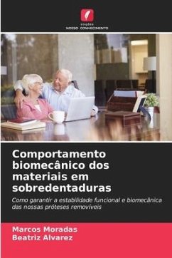 Comportamento biomecânico dos materiais em sobredentaduras - Moradas, Marcos;Álvarez, Beatriz