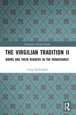The Virgilian Tradition II - Kallendorf, Craig